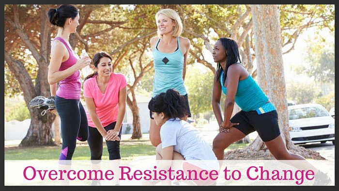 How and When to Overcome Resistance to Change